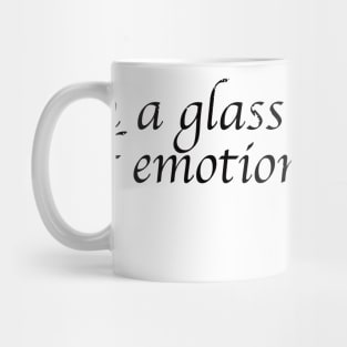 I'm in a glass case of emotion Mug